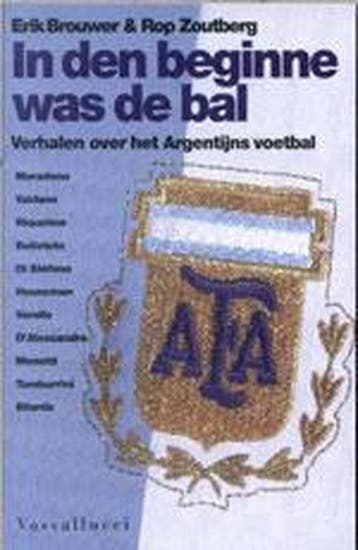 IN DEN BEGINNE WAS DE BAL 9789050005067 E. Brouwer, Verzenden, E. Brouwer
