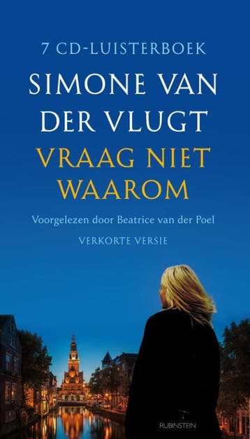 Vraag niet waarom 9789047617273 Simone van der Vlugt, Boeken, Verzenden, Zo goed als nieuw, Simone van der Vlugt