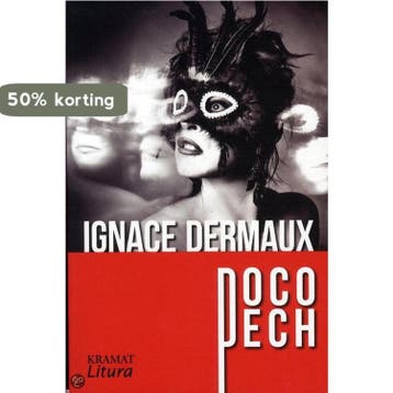 Kramat litura Poco pech / Kramat litura 9789462420014, Verzenden, Ignace Dermaux