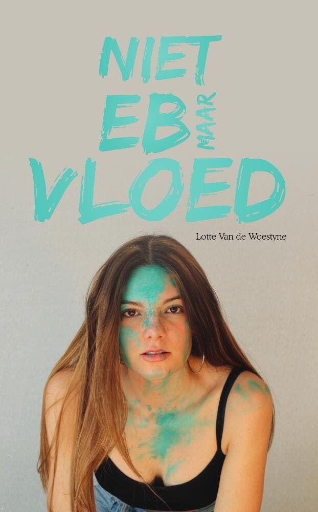 Niet eb maar vloed 9789464503289 Lotte Van de Woestyne, Boeken, Kinderboeken | Jeugd | 13 jaar en ouder, Gelezen, Verzenden