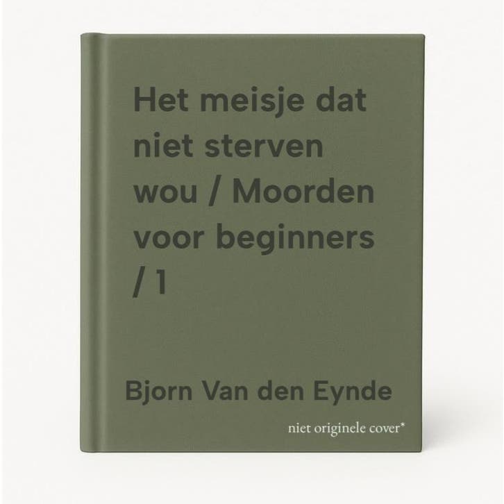 Het meisje dat niet sterven wou / Moorden voor beginners / 1, Boeken, Thrillers, Zo goed als nieuw, Verzenden