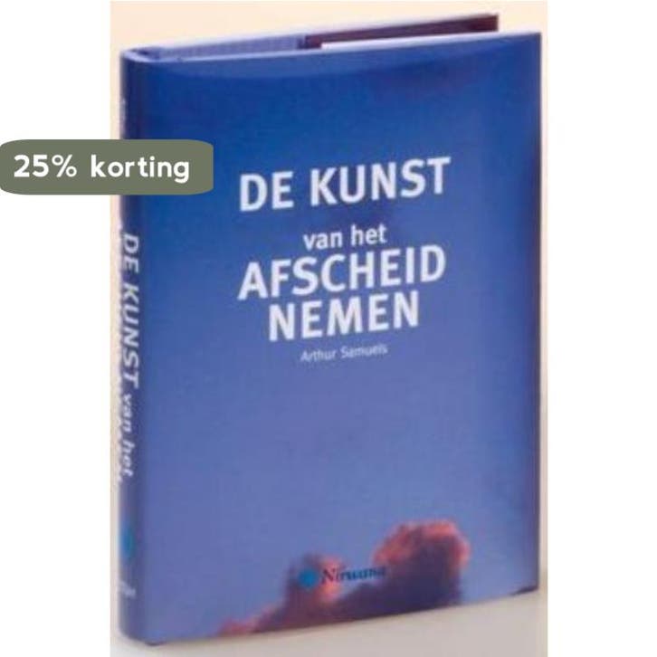 Nirwana / De kunst van het afscheid nemen / Nirwana, Boeken, Esoterie en Spiritualiteit, Zo goed als nieuw, Verzenden