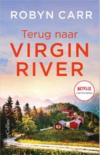 Terug naar Virgin River / Virgin River / 19 9789402709384, Boeken, Verzenden, Zo goed als nieuw, Robyn Carr