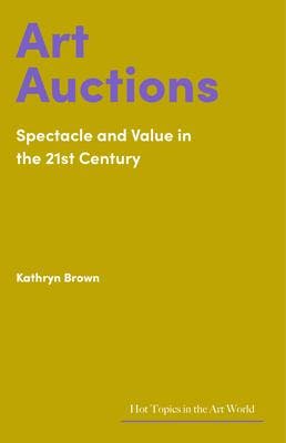 Art Auctions | Kathryn Brown | Nieuw, Verzenden, Nieuw, Kathryn Brown
