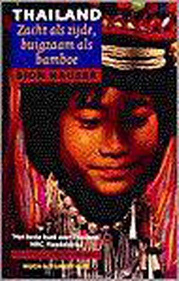 THAILAND ZACHT ALS ZIJDE BUIGZAAM BAMBOE 9789038831039, Verzenden, S. Hauser