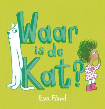 Waar is de kat? 9789025885830 Eva Eland, Boeken, Verzenden, Zo goed als nieuw, Eva Eland