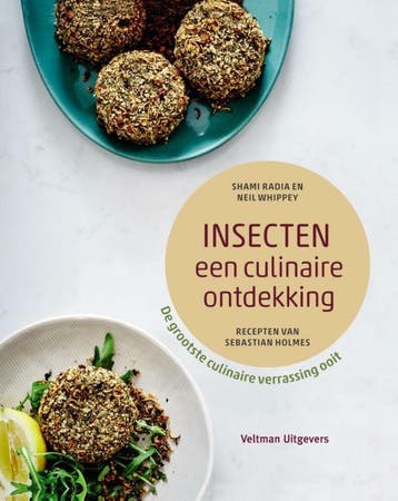 Insecten, een culinaire ontdekking 9789048313105 Shami Radia, Verzenden, Shami Radia