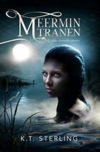 Meermintranen 9781916268593 K.T. Sterling, Boeken, Verzenden, Gelezen, K.T. Sterling