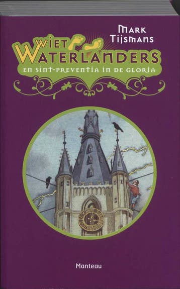 Sint-Preventia in de gloria / Wiet Waterlanders / 3, Boeken, Verzenden, Gelezen, Mark Tijsmans