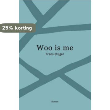 Woo is me 9789083310787 Frans Stuger, Verzenden, Zo goed als nieuw, Frans Stuger