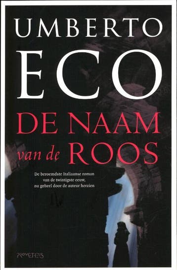 De naam van de roos 9789044620443 Umberto Eco, Verzenden, Zo goed als nieuw, Umberto Eco