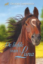 De liefde van Luna / Gouden paarden 9789020622362, Verzenden, Christine Linneweever