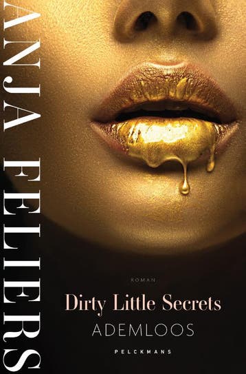 Ademloos / Dirty little secrets / 1 9789464012248, Verzenden, Gelezen, Anja Feliers