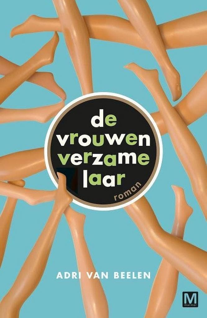 De vrouwenverzamelaar 9789460682490 Adri van Beelen, Boeken, Romans, Gelezen, Verzenden