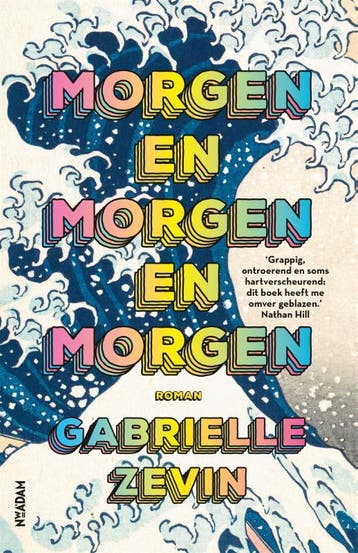 Morgen en morgen en morgen 9789046829202 Gabrielle Zevin, Verzenden, Gabrielle Zevin