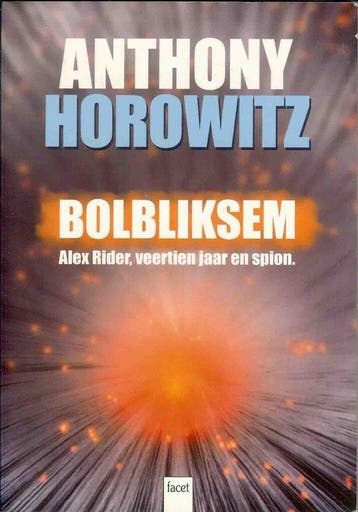 Bolbliksem / Alex Rider / 1 9789050164481 Anthony Horowitz, Boeken, Verzenden, Gelezen, Anthony Horowitz