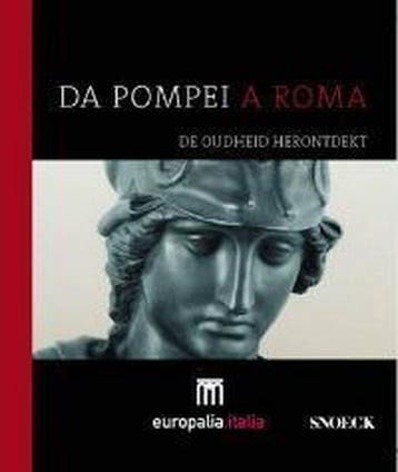 Da Pompei a Roma / Europalia 2003 Italië 9789053494899, Verzenden