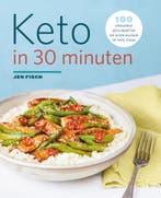 Keto in 30 minuten (9789000384563, Jen Fisch), Verzenden, Nieuw
