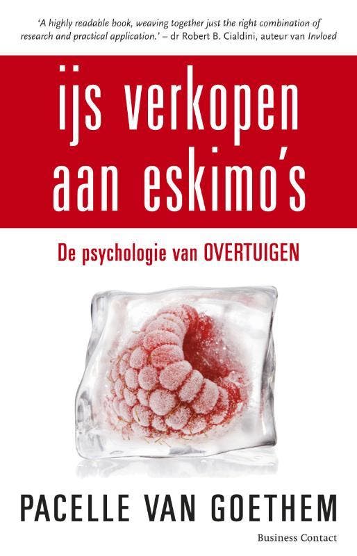 IJs verkopen aan Eskimos 9789047001836 Pacelle van Goethem, Boeken, Economie, Management en Marketing, Zo goed als nieuw, Verzenden