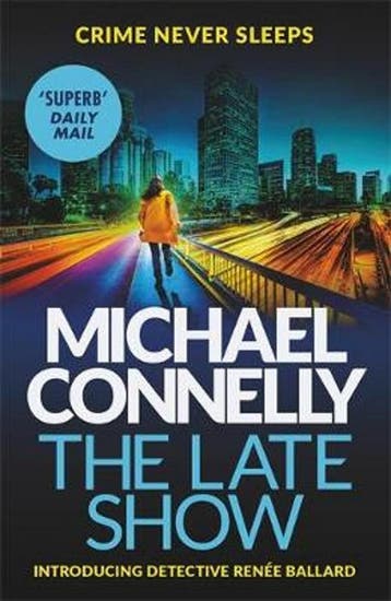 The Late Show 9781409147558 Michael Connelly, Verzenden, Zo goed als nieuw, Michael Connelly
