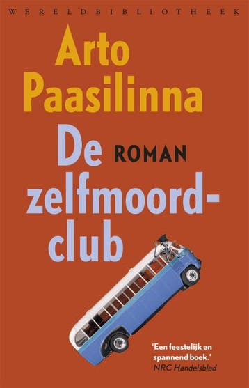 De zelfmoordclub 9789028428027 Arto Paasilinna, Verzenden, Arto Paasilinna