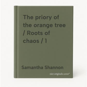The priory of the orange tree / Roots of chaos / 1, Verzenden, Gelezen, Samantha Shannon