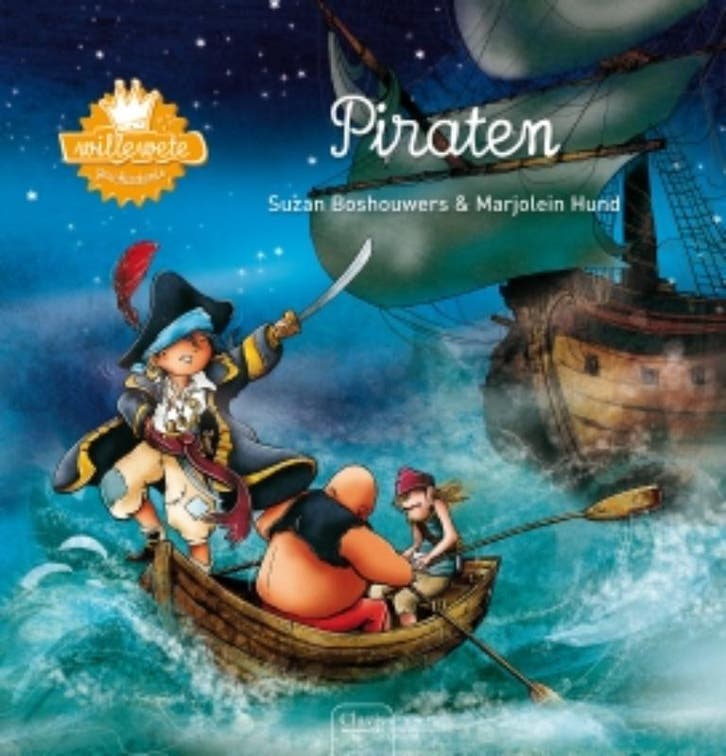 Piraten / Willewete 9789044815207 Suzan Boshouwers, Boeken, Kinderboeken | Jeugd | 10 tot 12 jaar, Zo goed als nieuw, Verzenden
