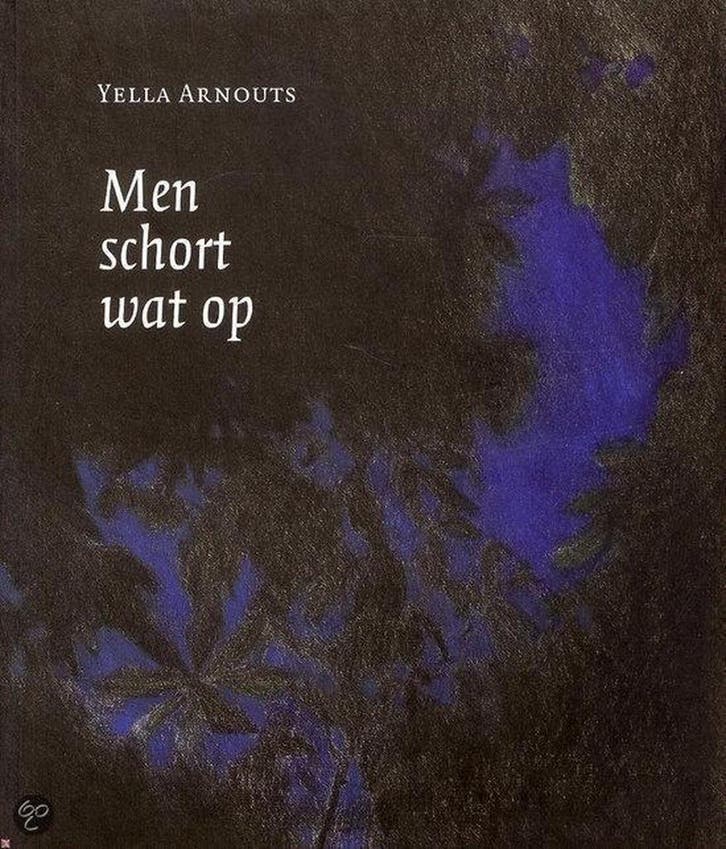 Men schort wat op 9789079433742 Yella Arnouts, Livres, Poèmes & Poésie, Envoi