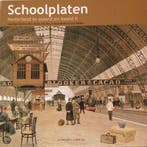 Schoolplaten, Nederland in woord en beeld 9789079758937, Verzenden, Frank van Dulmen