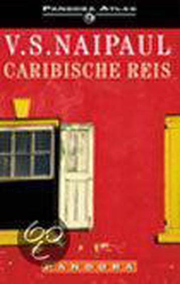 Caribische reis / Pandora atlas 9789025409005 V.S. Naipaul, Verzenden, V.S. Naipaul