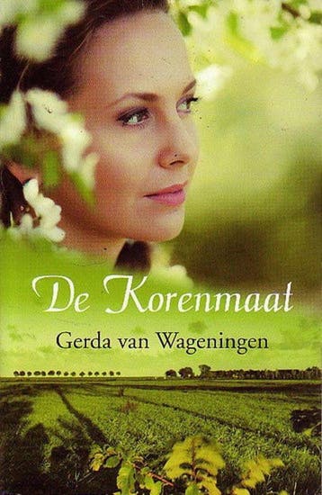 De korenmaat 9789048003532 Gerda van Wageningen, Boeken, Verzenden, Gelezen, Gerda van Wageningen