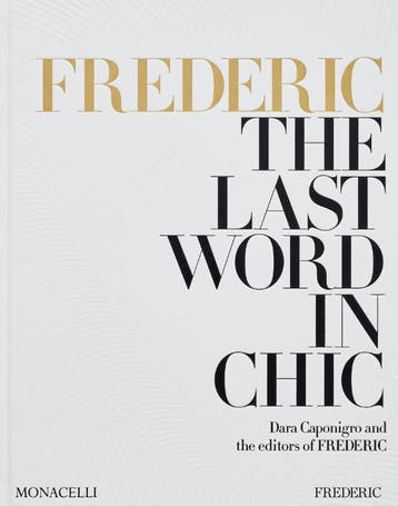 Frederic: The Last Word In Chic | Nieuw, Verzenden, Dara Caponigro; the editors of FREDERIC