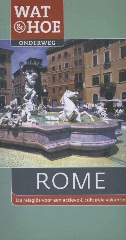 Wat & Hoe Onderweg Rome / Wat & Hoe onderweg 9789021553917, Livres, Guides touristiques, Envoi