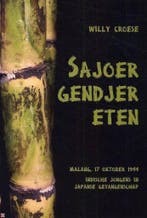 Sajoer Gendjer Eten 9789080757745 Willy Croese, Verzenden, Zo goed als nieuw, Willy Croese