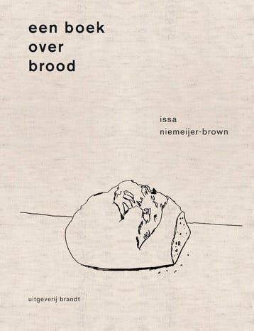 Een Boek Over Brood | Issa Niemeijer | Nieuw, Verzenden, Issa Niemeijer
