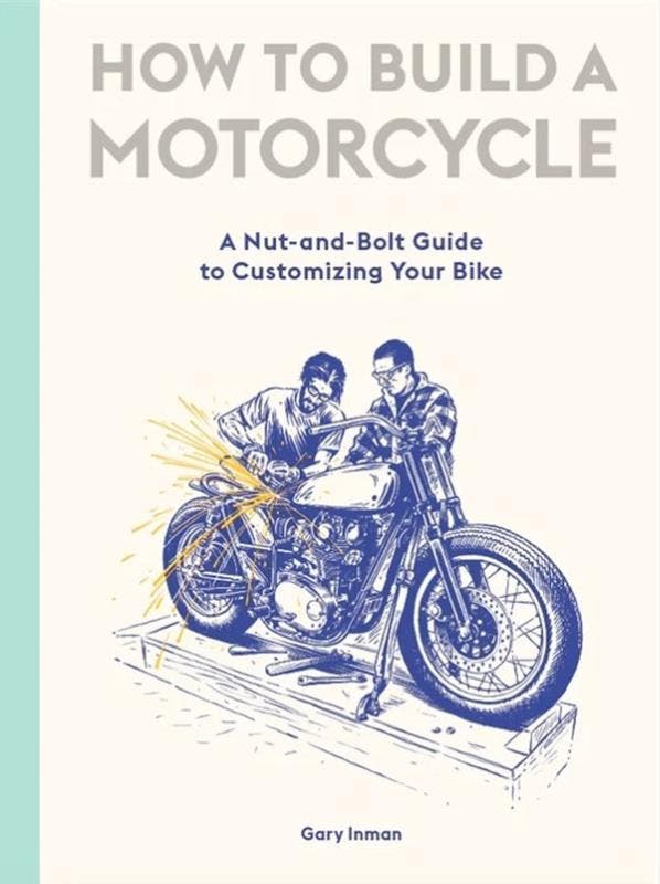 How To Build A Motorcycle | Gary Inman | Nieuw, Boeken, Overige Boeken, Nieuw, Verzenden