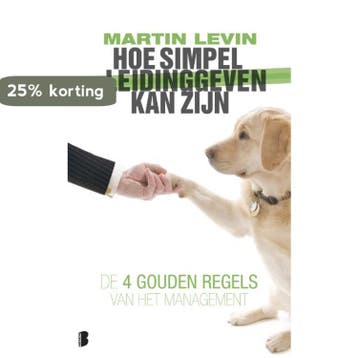 Hoe simpel leidinggeven kan zijn 9789022559642 Martin Levin, Verzenden, Martin Levin