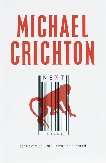 Next 9789024521708 Michael Crichton, Verzenden, Gelezen, Michael Crichton