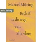 Bederf is de weg van alle vlees / Meulenhoff editie / 1440, Verzenden, Gelezen, M. Moring