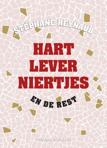 Hart, lever, niertjes en de rest 9789059564855, Verzenden, Gelezen, Stephane Reynaud