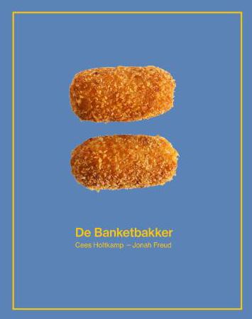 De Banketbakker | Jonah Freud-Cees Holtkamp | Nieuw, Verzenden, Nieuw, Jonah Freud-Cees Holtkamp