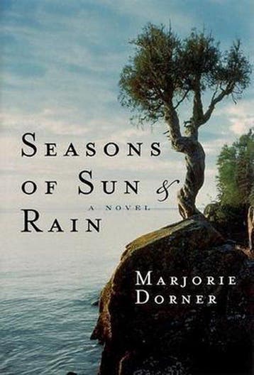 Seasons of Sun and Rain 9781571310330 Marjorie Dorner, Boeken, Verzenden, Gelezen, Marjorie Dorner