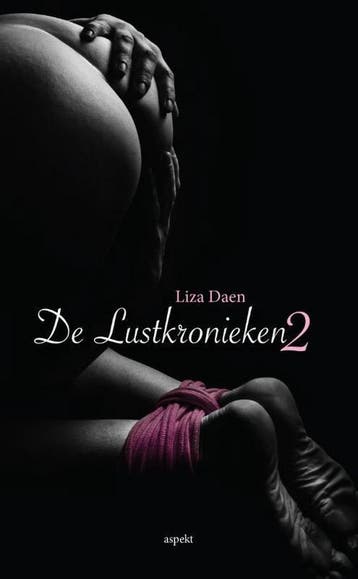 De Lustkronieken / 2 9789461538024 Liza Daen, Verzenden, Liza Daen