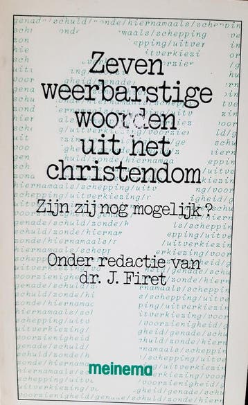 ZEVEN WEERBARSTIGE WOORDEN CHRISTENDOM 9789021135069 FIRET, Boeken, Verzenden, Gelezen, FIRET