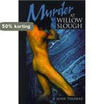 Murder at Willow Slough 9780595156863 Josh Thomas, Verzenden, Gelezen, Josh Thomas