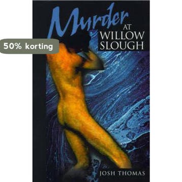 Murder at Willow Slough 9780595156863 Josh Thomas, Verzenden, Gelezen, Josh Thomas
