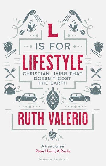 L is for Lifestyle 9781783599967 Ruth Valerio, Verzenden, Ruth Valerio