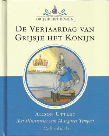 De verjaardag van Grijsje het konijn / De verhalen van, Verzenden, Gelezen, Alison Uttley