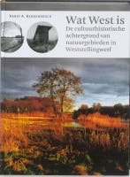 Wat West is 9789056152574 K.A. Berkenbosch, Verzenden, K.A. Berkenbosch