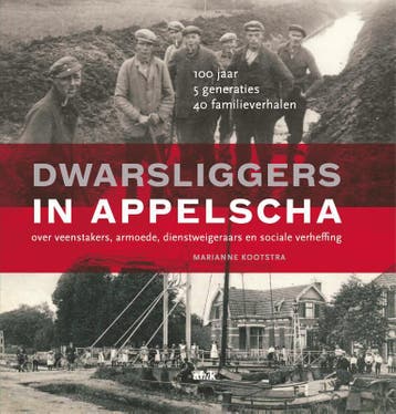 Dwarsliggers In Appelscha | Marianne Kootstra | Nieuw, Verzenden, Nieuw, Marianne Kootstra